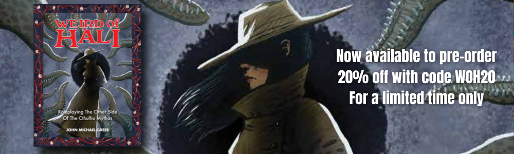 Weird of Hali: Roleplaying The Other Side Of The Cthulhu Mythos